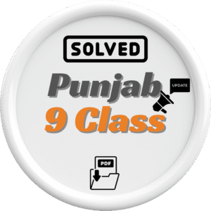 The Definitive Guide: Punjab Board Class 9 Notes for Academic Excellence